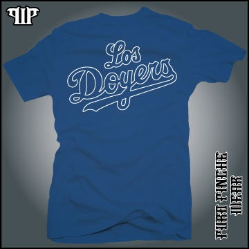 LOS DOYERS  Puro Pinche Wear